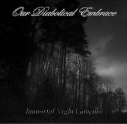 Our Diabolical Embrace : Immortal Night Laments